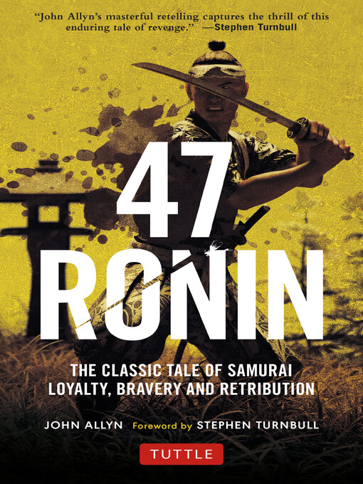 Title details for 47 Ronin by John Allyn - Wait list